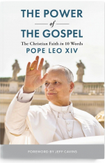 The Power of the Gospel: The Christian Faith in 10 Words
